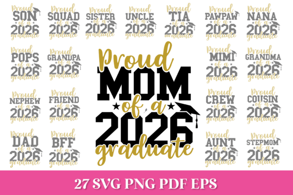 Proud 2026 Graduate Family SVG Bundle Evaluation